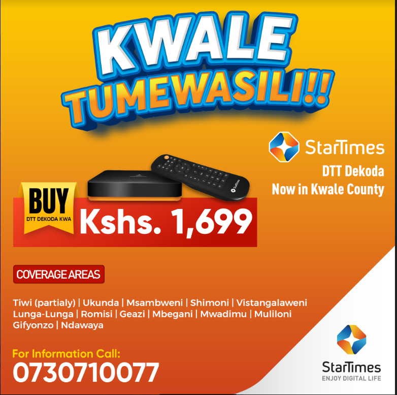 Startimes Digital TV Now Available in Kwale and Kilifi